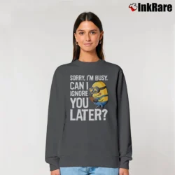 Women’s Despicable Me Minions Can I Ignore You Later Graphic Relaxed Sweatshirt in charcoal | Soft, Laid-Back Vibe