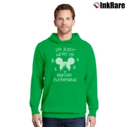 Men’s Disney Family Vacation I'm Just Here To Pay For Everything Mickey Mouse Pullover Hoodie in irish green | Cozy, Durable, Modern Fit