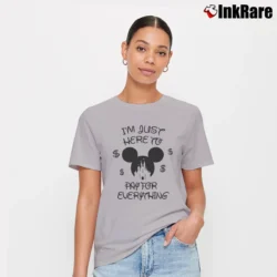 Women’s Disney Family Vacation I'm Just Here To Pay For Everything Mickey Mouse Signature T-Shirt in sport grey | Soft, Flattering Fit