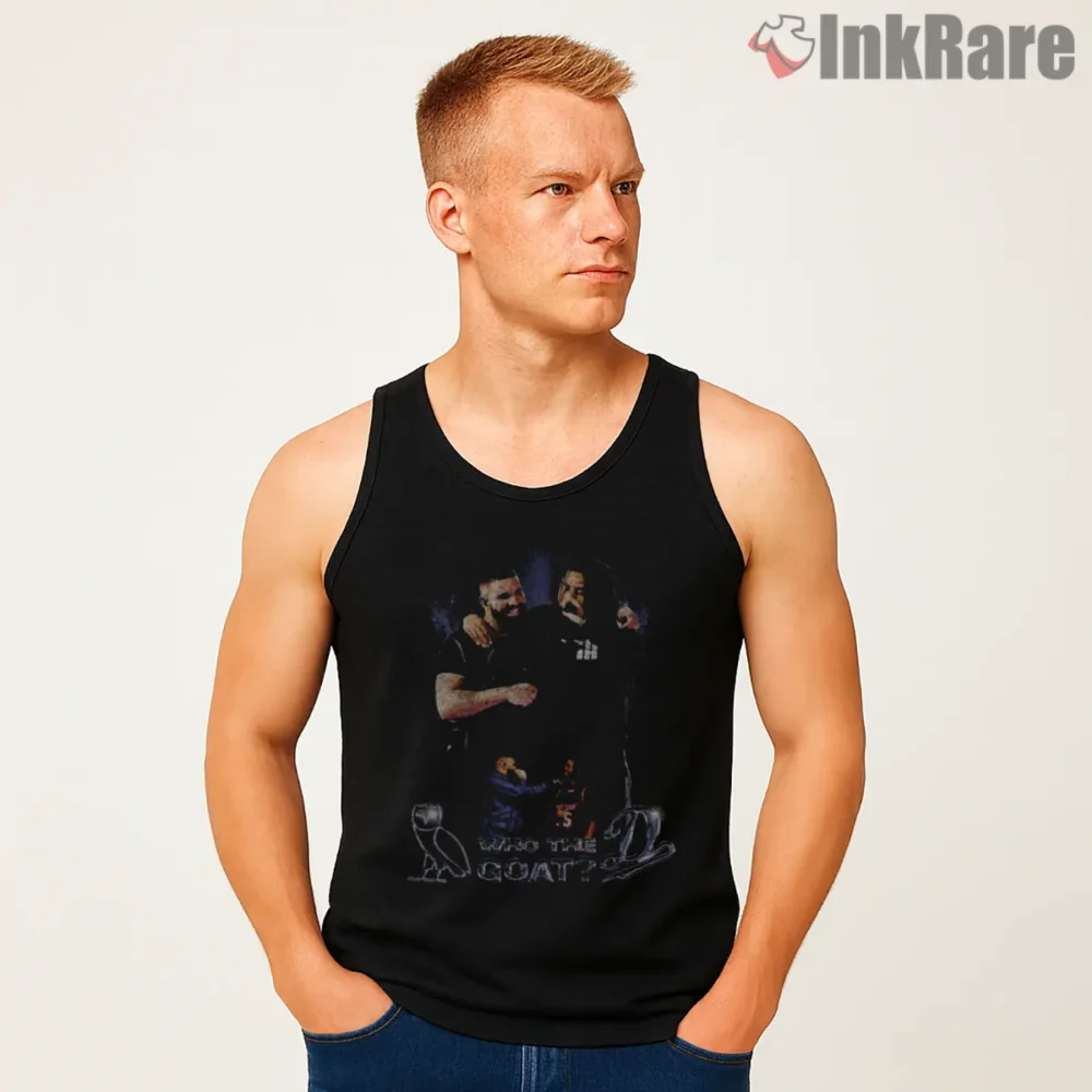 Drake And J Cole Who The Goat Shirt on black tank top for men graphic tee