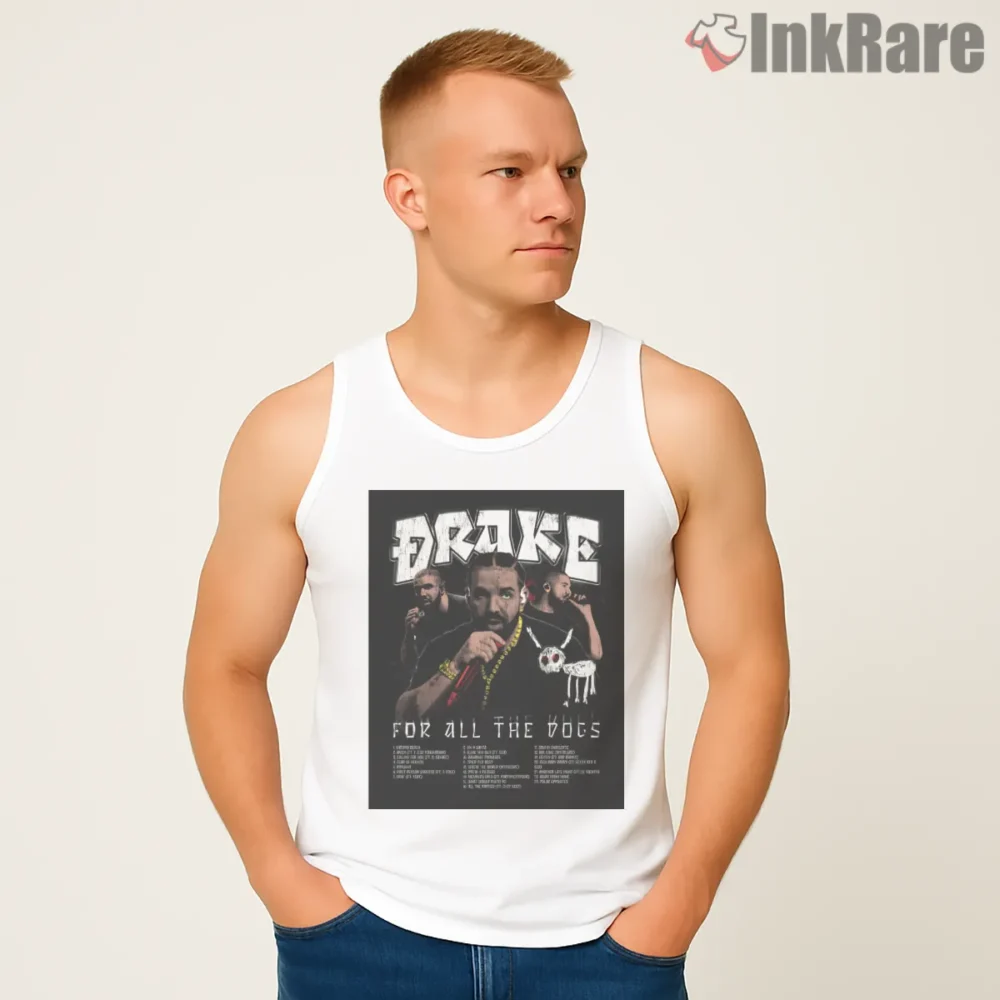 Drake For All The Dogs Album Tracklist Shirt on white tank top for men graphic tee