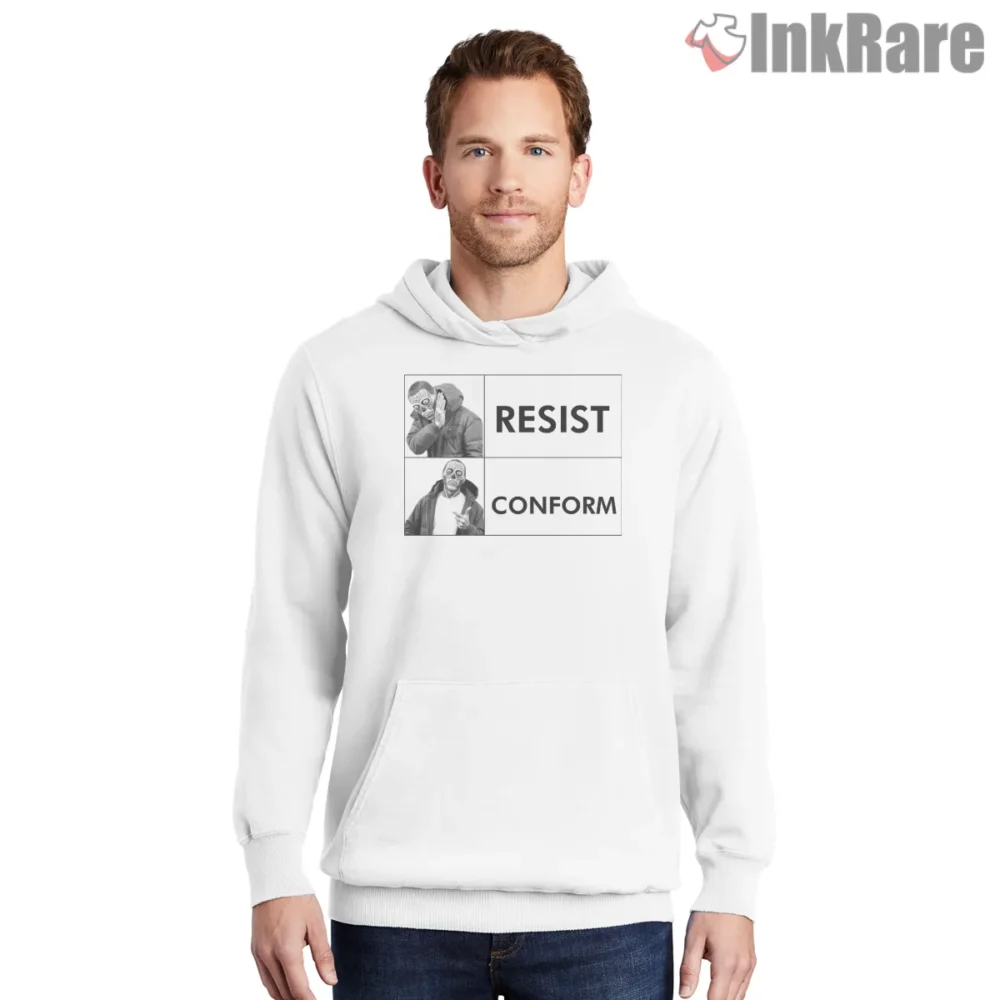 Drake Resist Conform Meme Shirt on white hoodie for men graphic tee