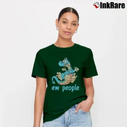Women’s Ew People Dragon Lover Funny Gift Signature T-Shirt in forest green | Soft, Flattering Fit