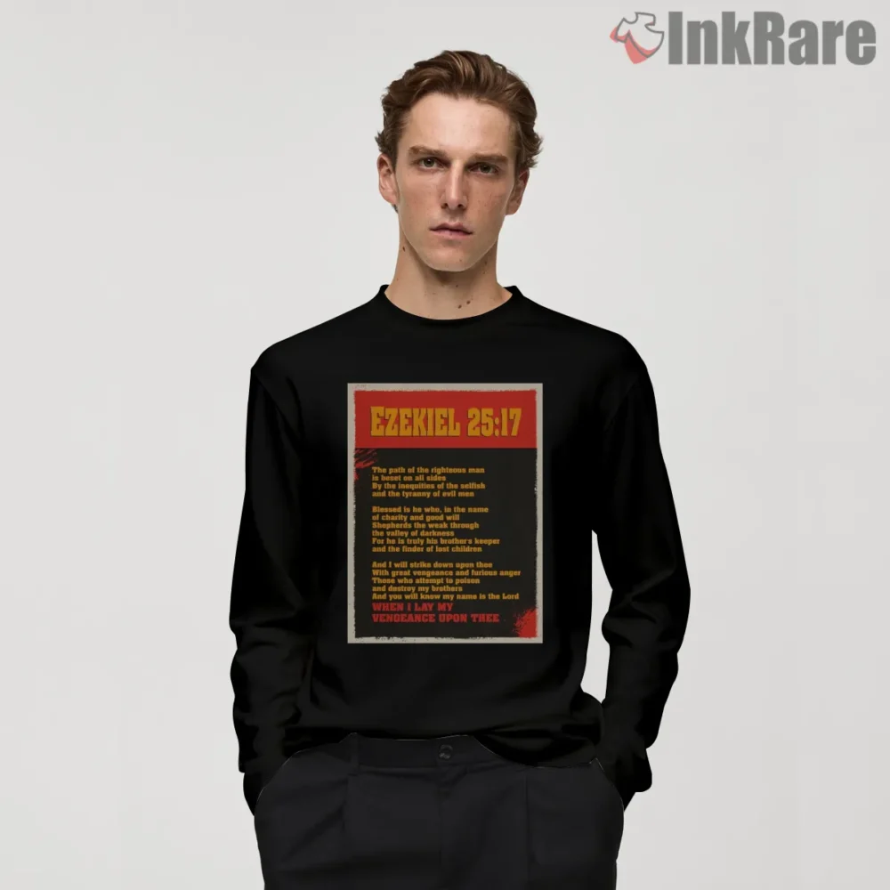 Ezekiel 2517 Vintage Scripture Poster Shirt on black long sleeve shirt for men graphic tee