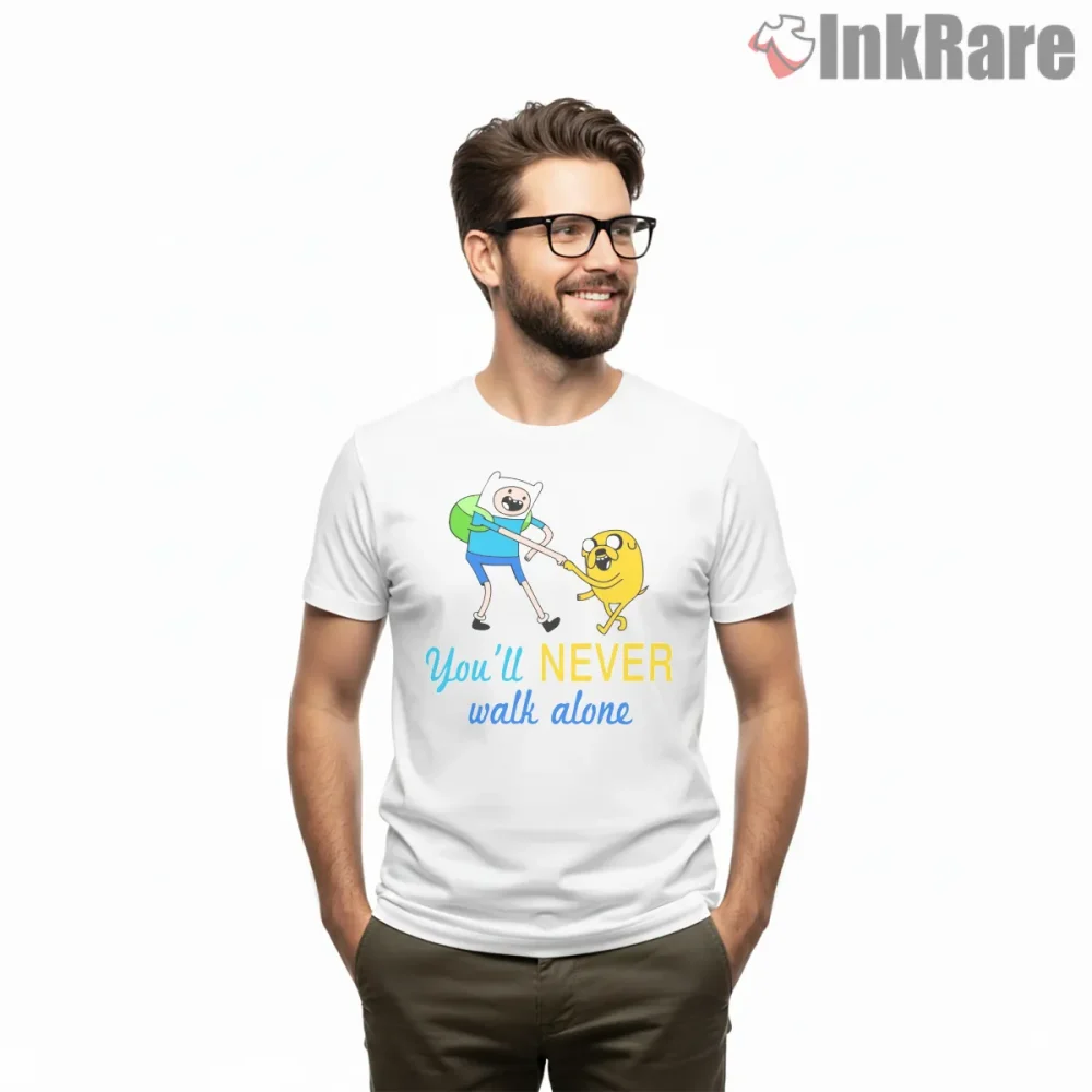 Finn And Jake You Will Never Walk Alone Quote Shirt on white short sleeve shirt for men graphic tee