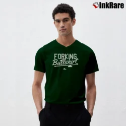 Men’s Forking Bullshirt Funny Pun V-Neck Tee in forest green | Sharp, Breathable, Everyday Staple