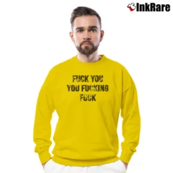 Men’s Fuck You You Fucking Fuck Crewneck Sweatshirt in yellow | Cozy Fabric, Clean Style