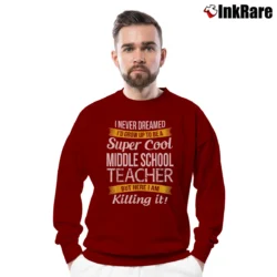 Men’s Funny Gift Middle School Teacher for Educators Crewneck Sweatshirt in maroon | Cozy Fabric, Clean Style