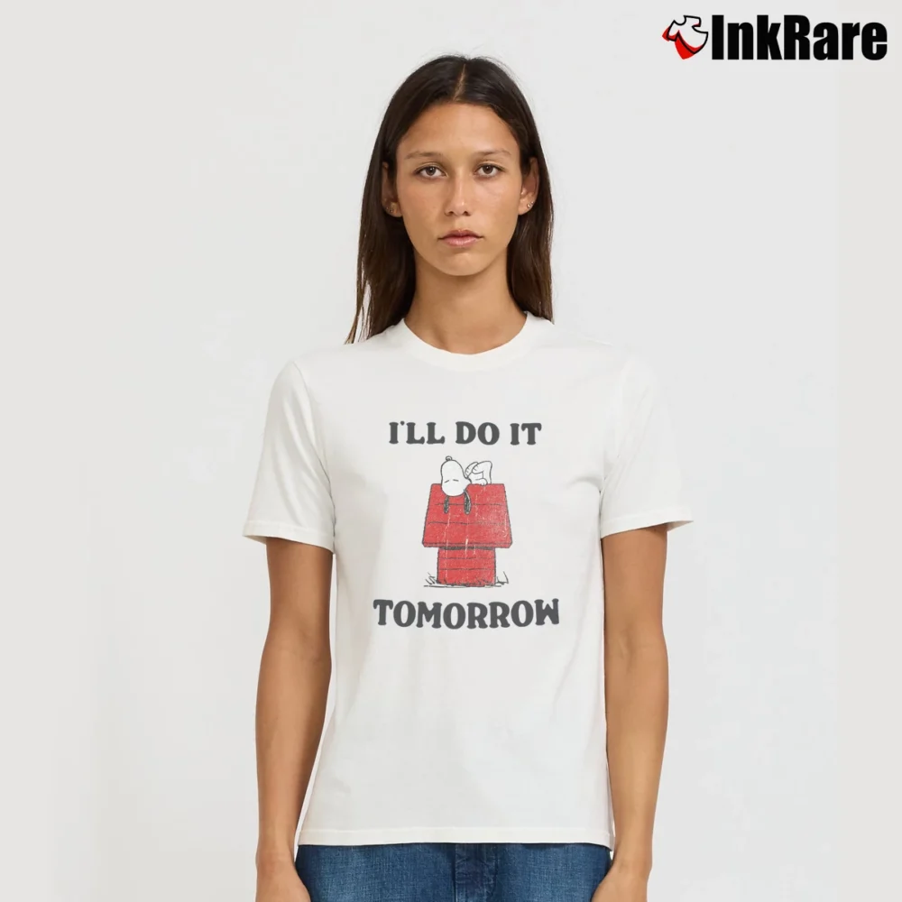 Women’s funny snoopy i'll do it tomorrow T-Shirt in white | Soft, Flattering Fit