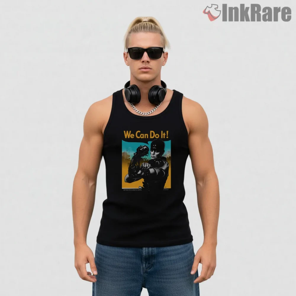 Furiosa We Can Do It Rosie Poster Mashup Shirt on black tank top for men graphic tee