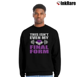 Men’s Geeky Frieza This Isn't Even My Final Form Dragon Ball Z Meme Gym Crewneck Sweatshirt in black | Cozy Fabric, Clean Style
