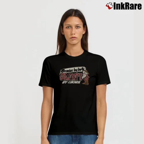 genius by birth grumpy by choice Women’s Tee in black – Effortless Style Women’s genius by birth grumpy by choice T-Shirt in black | Soft, Flattering Fit