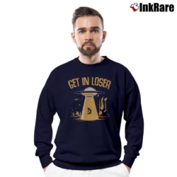 Men’s get in loser alien abduction conspiracy Crewneck Sweatshirt in navy | Cozy Fabric, Clean Style