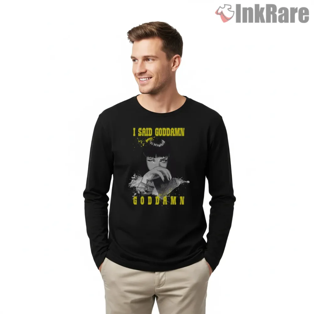 Goddamn Mia Wallace Grunge Shirt on black long sleeve shirt for men graphic tee