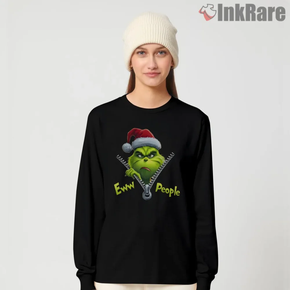 Grinch Ew People Zipper Head Christmas Shirt on black long sleeve shirt for women graphic tee
