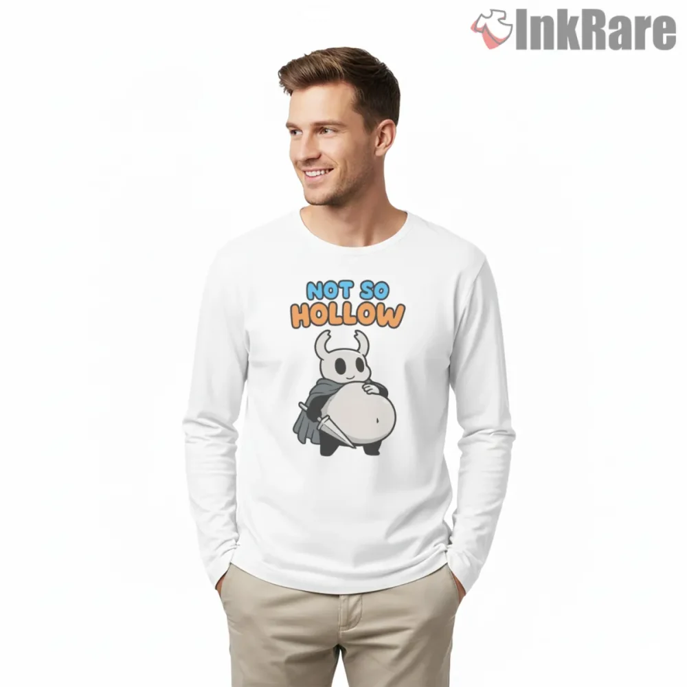 Hollow Knight Chubby Meme Not So Hollow Funny Shirt on white long sleeve shirt for men graphic tee