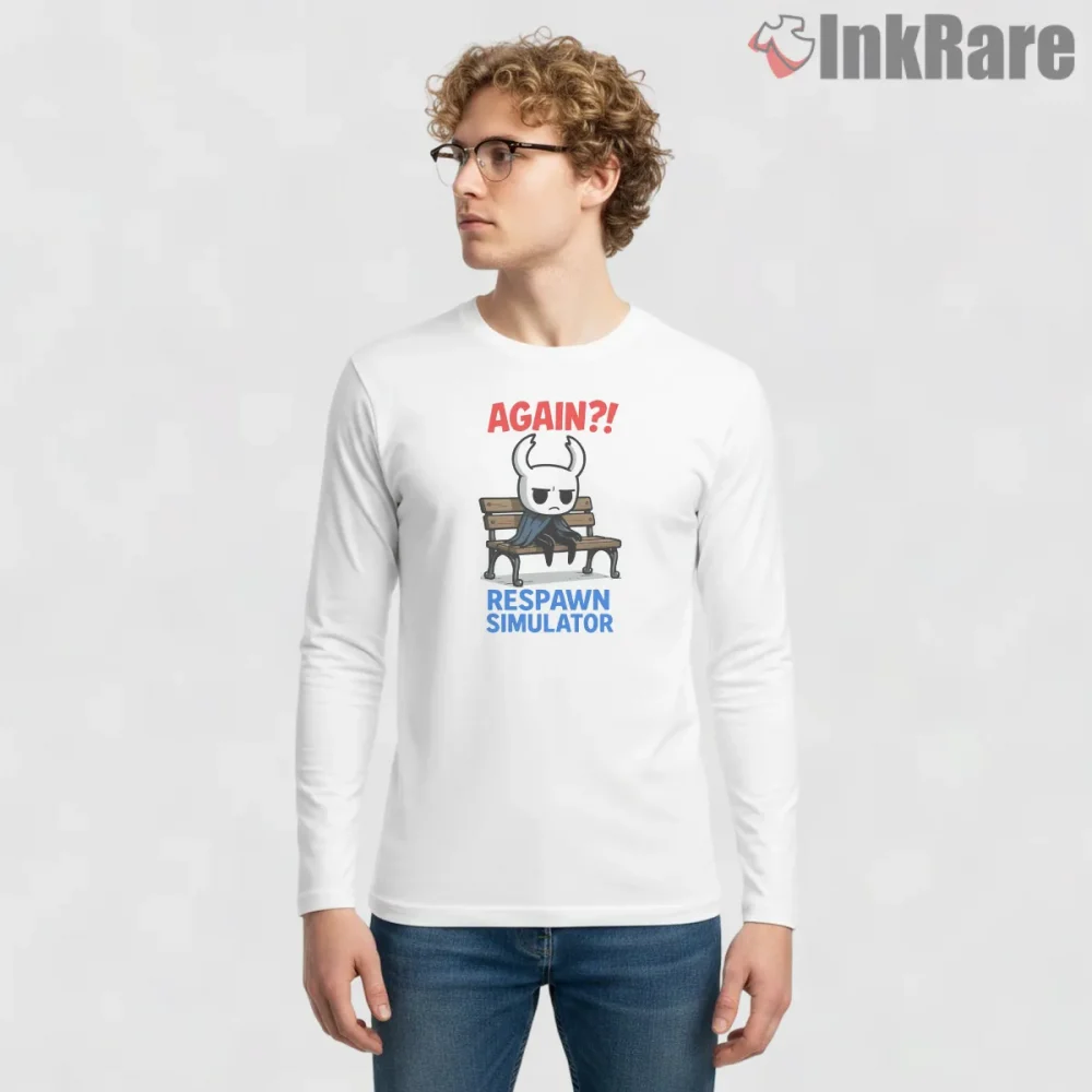 Hollow Knight Respawn Simulator Again Meme Shirt on white long sleeve shirt for men graphic tee