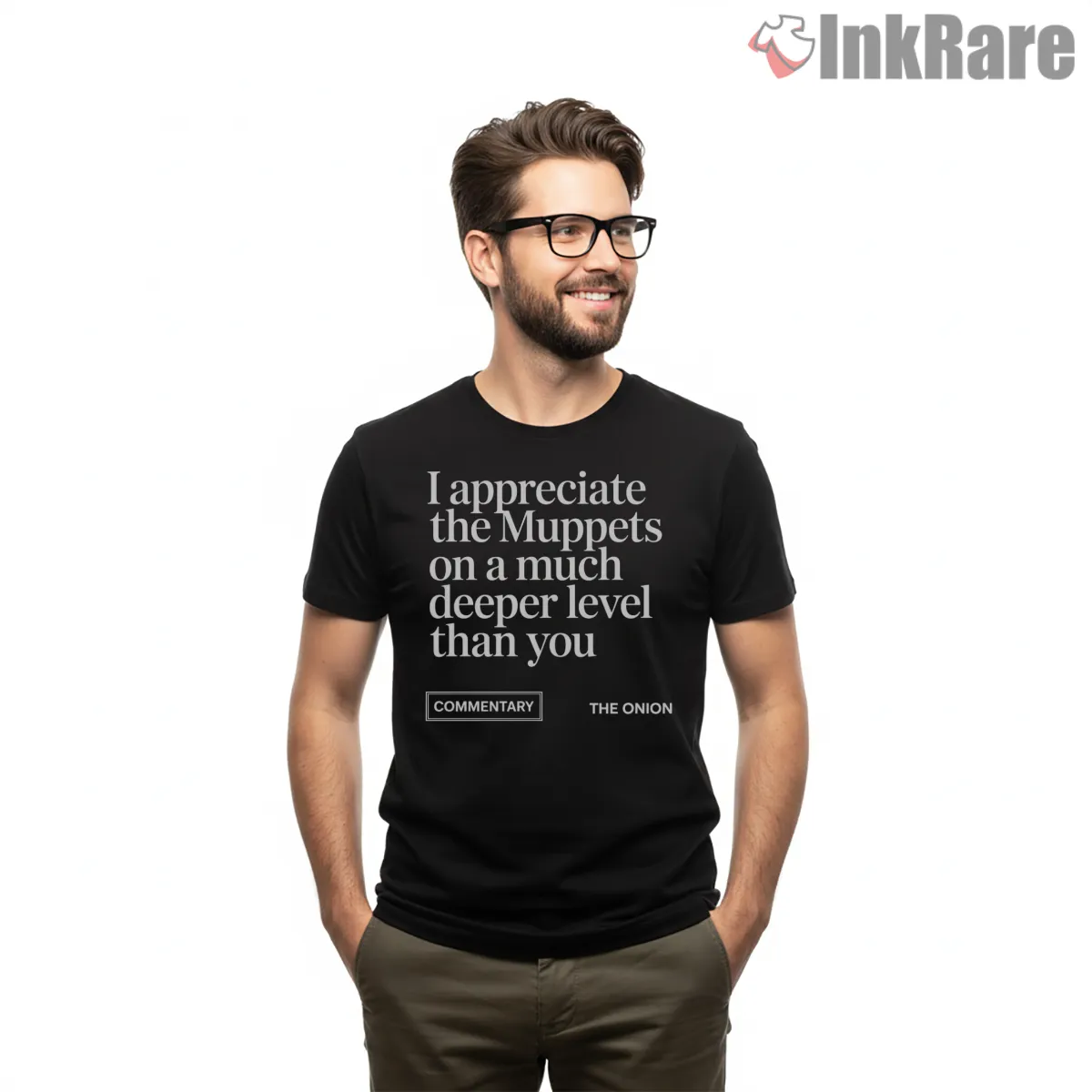 I Appreciate The Muppets Deeper Level Funny Commentary Shirt on black short sleeve shirt for men graphic tee