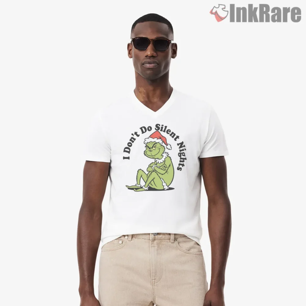 I Dont Do Silent Nights Lazy Grinch Shirt on white v-neck shirt for men graphic tee