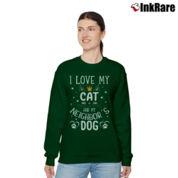 Women’s I Love My Cat And My Neighbor's Dog Relaxed Sweatshirt in forest green | Soft, Laid-Back Vibe