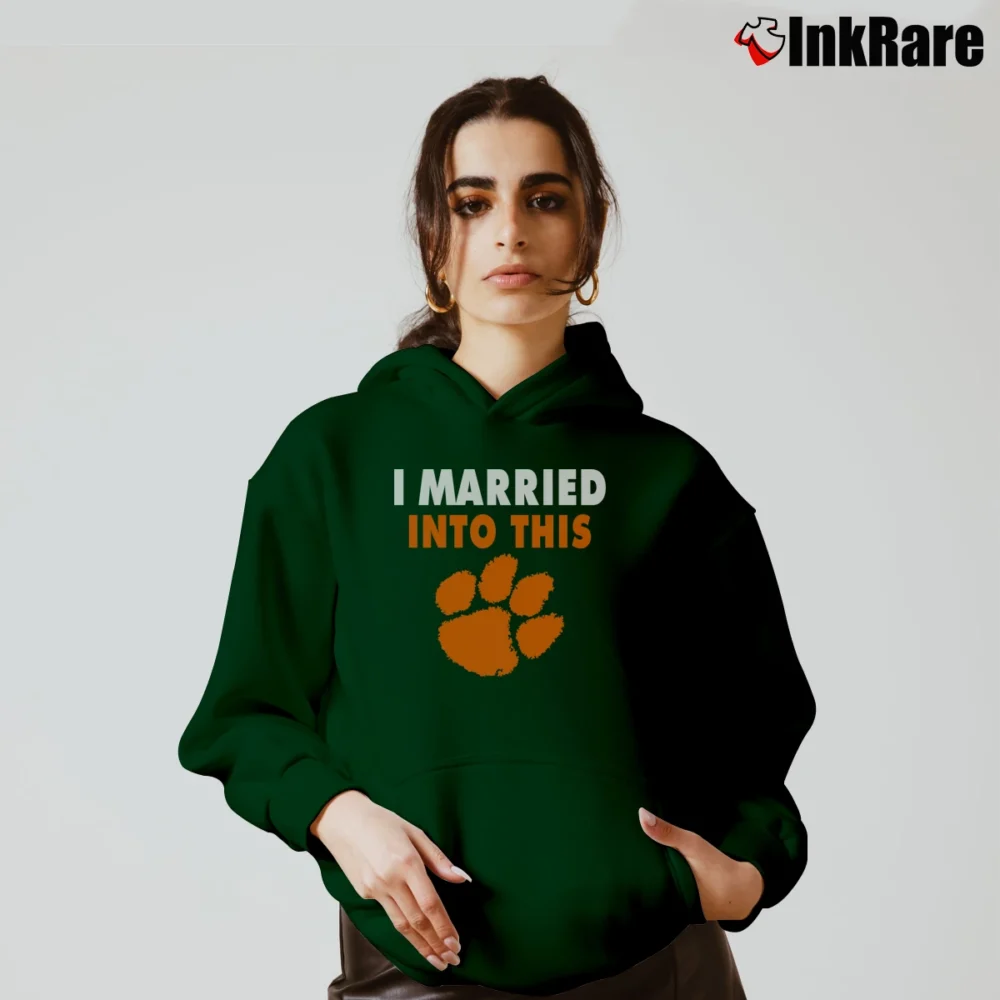 Women’s I Married Into This Clemson Tigers Graphic Cozy Hoodie in forest green | Warm, Structured, Stylish