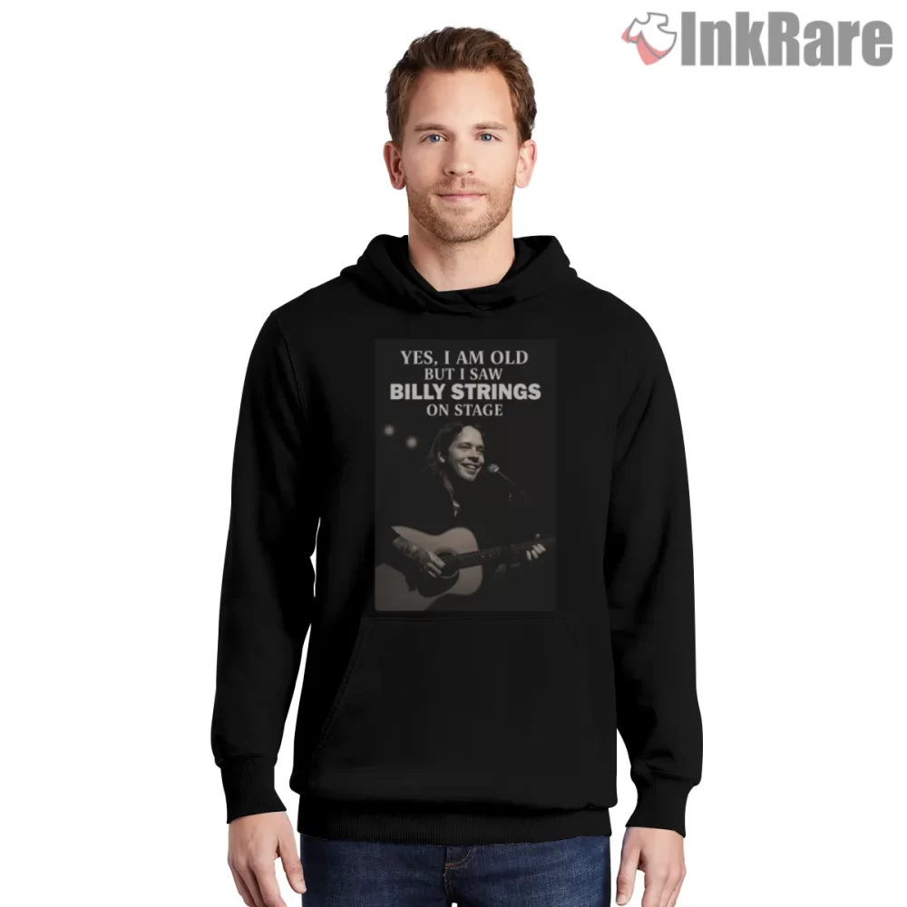 I Saw Billy Strings On Stage Fan Shirt on black hoodie for men graphic tee