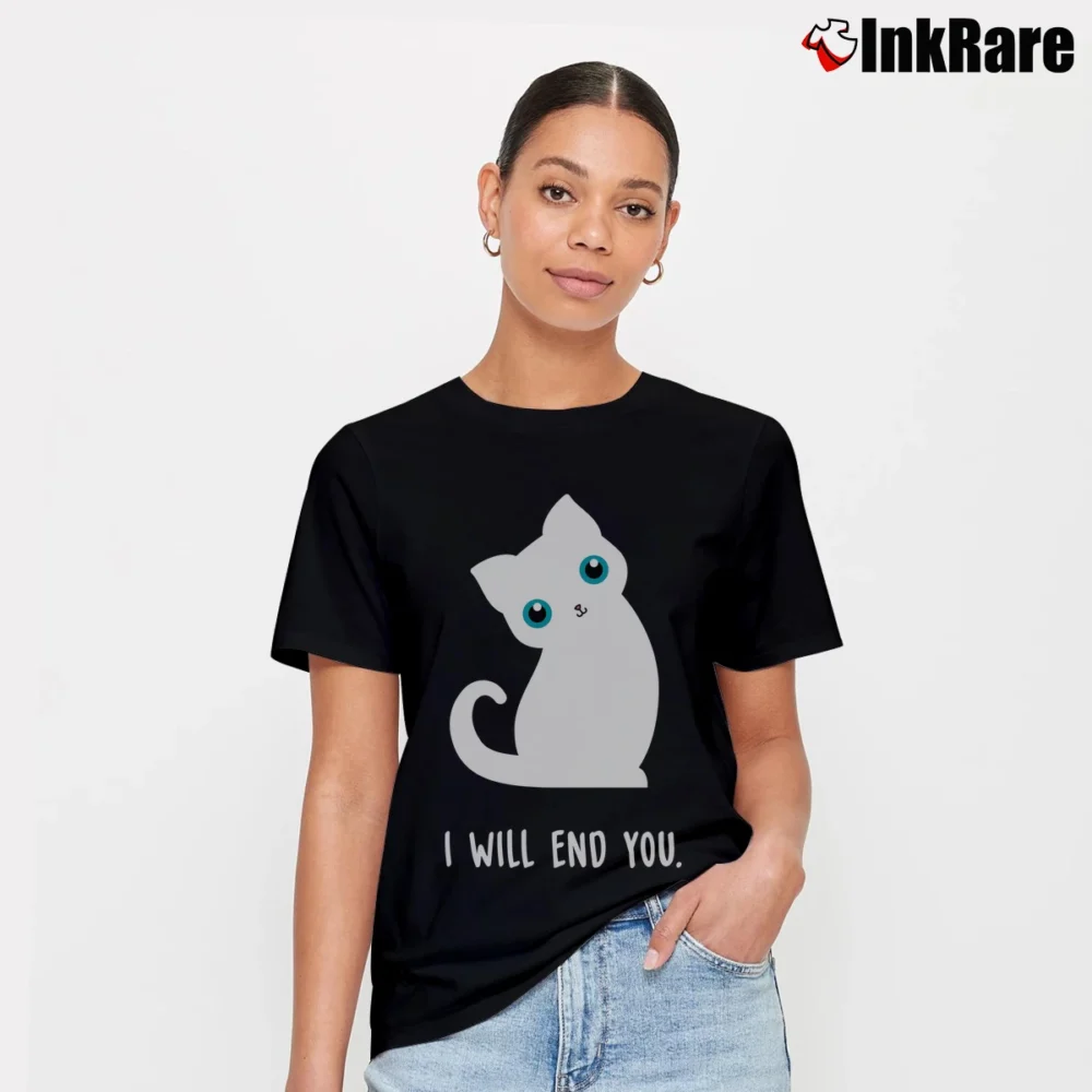 Women’s I Will End You Cute Evil Kitty Cat Funny Sarcastic Signature T-Shirt in black | Soft, Flattering Fit