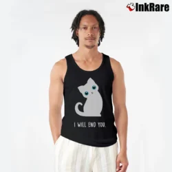 Men’s I Will End You Cute Evil Kitty Cat Funny Sarcastic Tank Top in black | Breathable, Active-Friendly Design