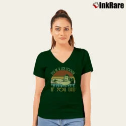 Women’s It'd Be A Lot Cooler If You Did Funnier Graphic V-Neck Tee in forest green | Chic Neckline, Soft Texture