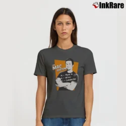Women’s It's Always Sunny The Mac System Signature T-Shirt in charcoal | Soft, Flattering Fit
