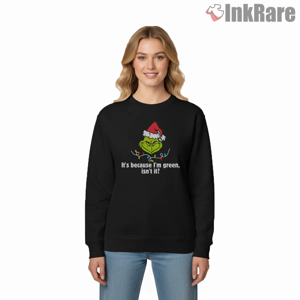 Its Because Im Green Isnt It Grinch Shirt Its Because Im Green Isnt It Grinch Shirt on graphic shirt for women graphic tee