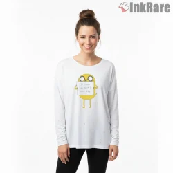 Jake Holding Note Funny Quote Cartoon Shirt on white long sleeve shirt for women graphic tee