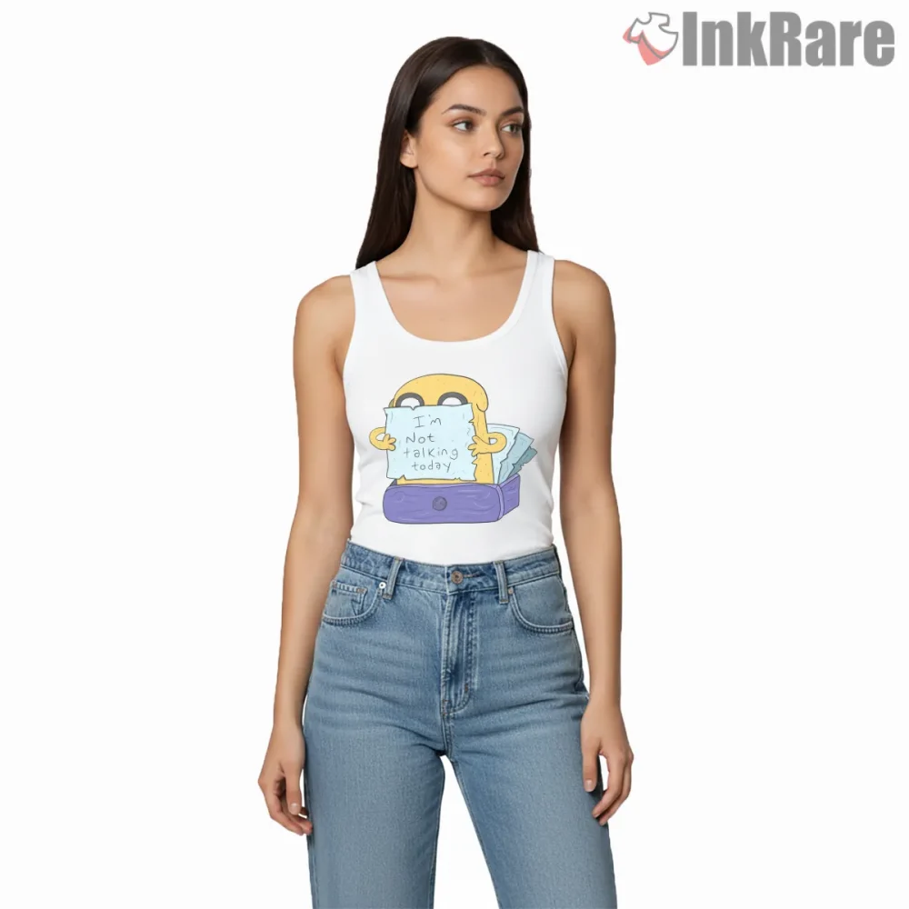 Jake The Dog Not Talking Today Funny Mood Cartoon Shirt on white tank top for women graphic tee