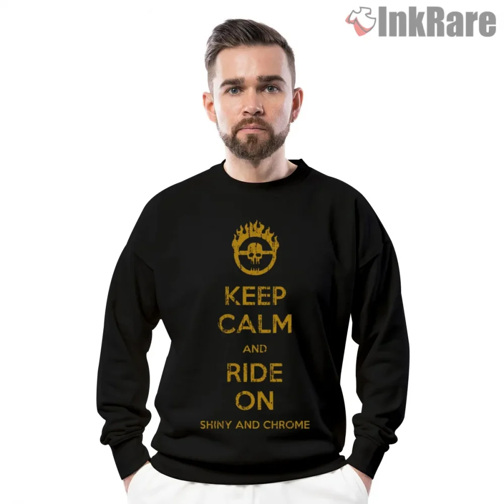 Keep Calm And Ride On Mad Max Shiny And Chrome Shirt on graphic shirt for men graphic tee