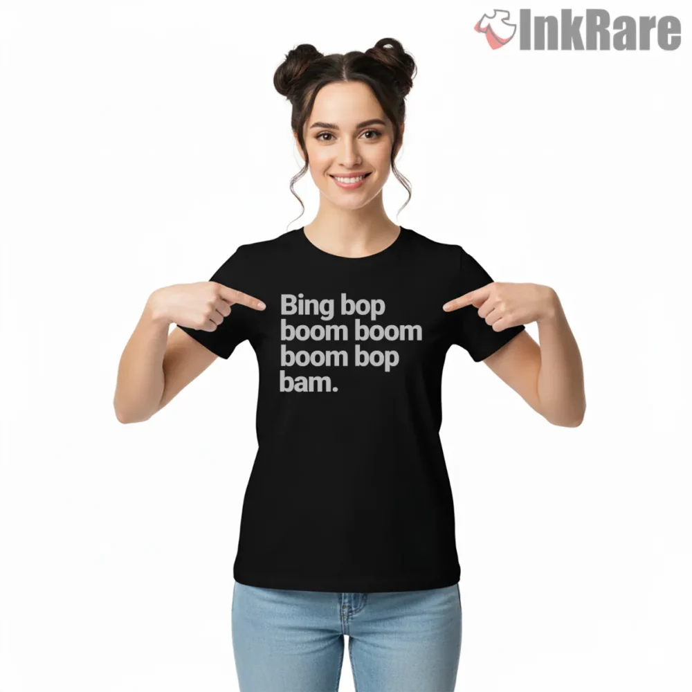 Kendrick Lamar Bing Bop Boom Boom Bop Bam Lyric Shirt on black short sleeve shirt for women graphic tee