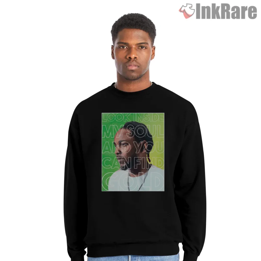 Kendrick Lamar My Soul You Can Find Gold Quote Shirt on graphic shirt for men graphic tee