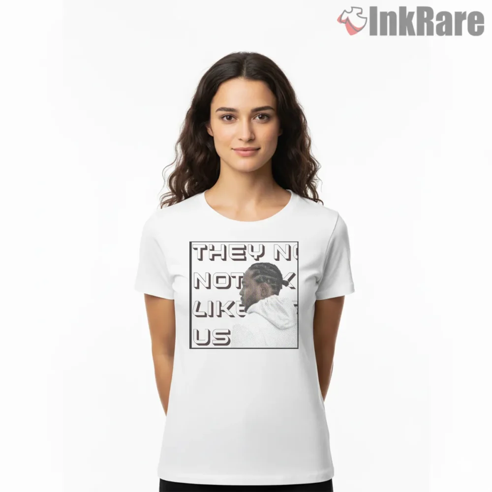 Kendrick Lamar Not Like Us White Profile Poster Shirt on white short sleeve shirt for women graphic tee