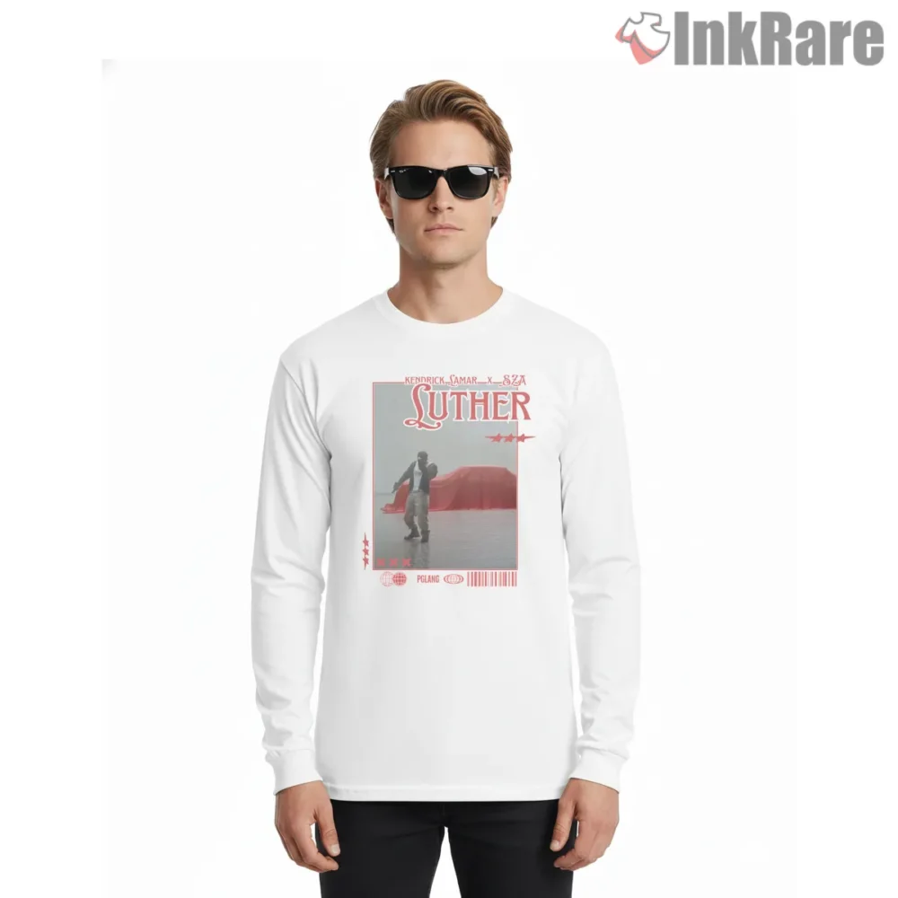 Kendrick Lamar Sza Luther Gnx Movie Poster Shirt on white long sleeve shirt for men graphic tee