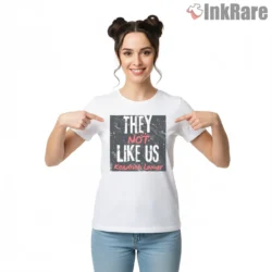 Kendrick Lamar They Not Like Us Street Lettering Shirt on white short sleeve shirt for women graphic tee