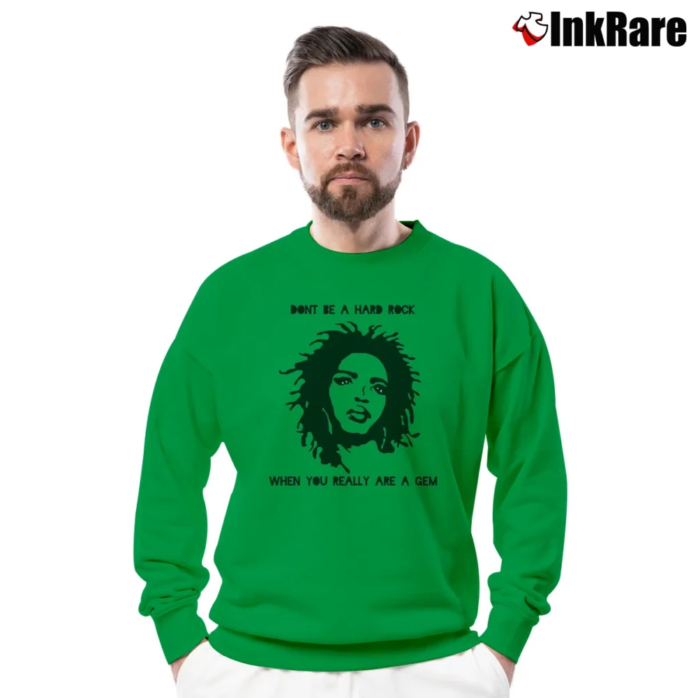 Men’s Lauryn Hill Dont Be A Hard Rock Retro Style Crewneck Sweatshirt in irish green | Cozy Fabric, Clean Style