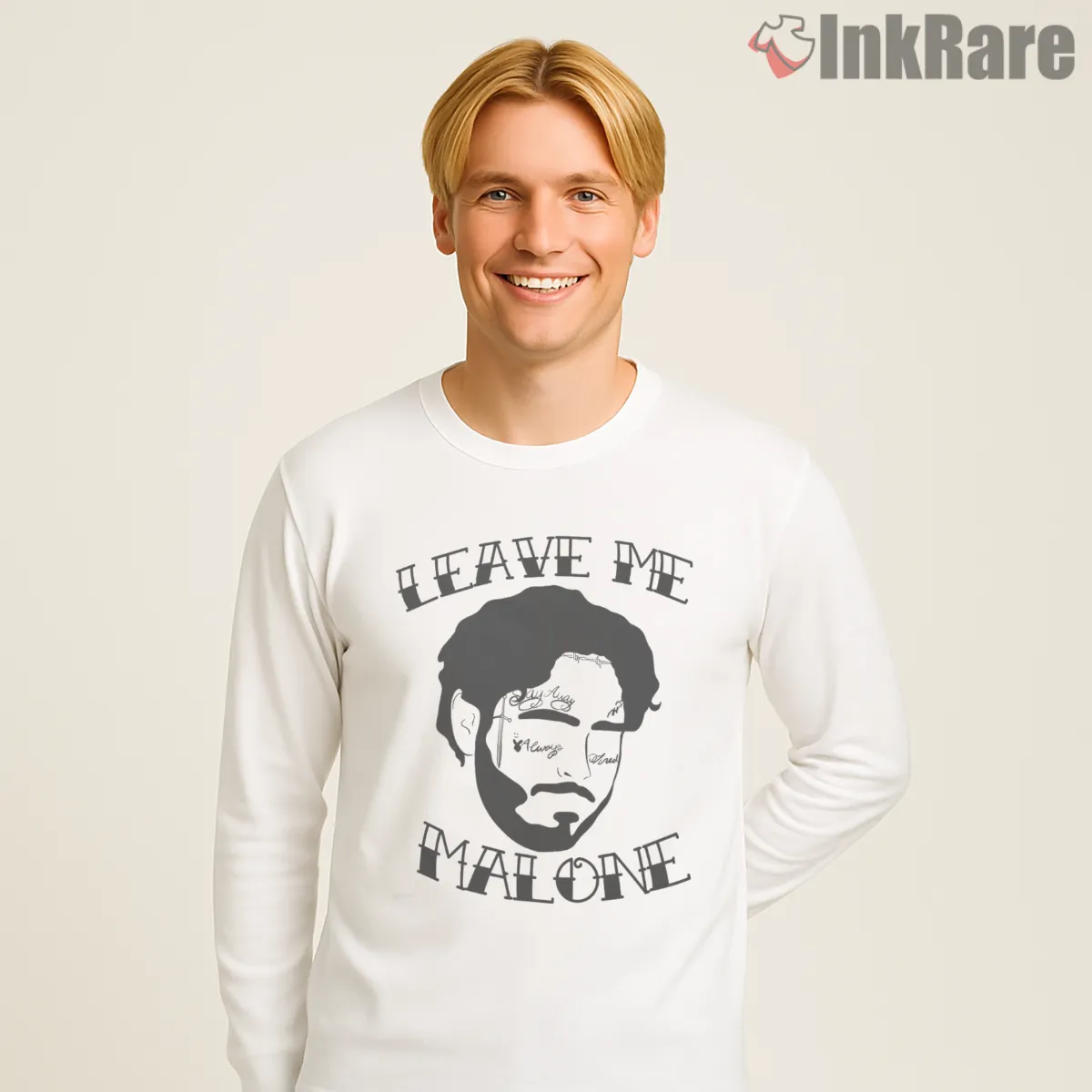 Leave Me Malone Funny Post Malone Pun Shirt on white long sleeve shirt for men graphic tee
