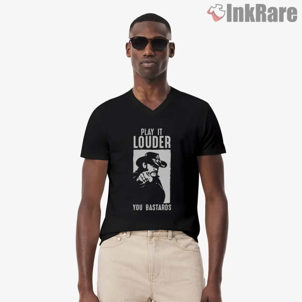Lemmy Play It Louder You Bastards Silhouette Shirt on black v-neck shirt for men graphic tee