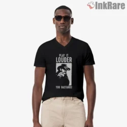 Lemmy Play It Louder You Bastards Silhouette Shirt on black v-neck shirt for men graphic tee