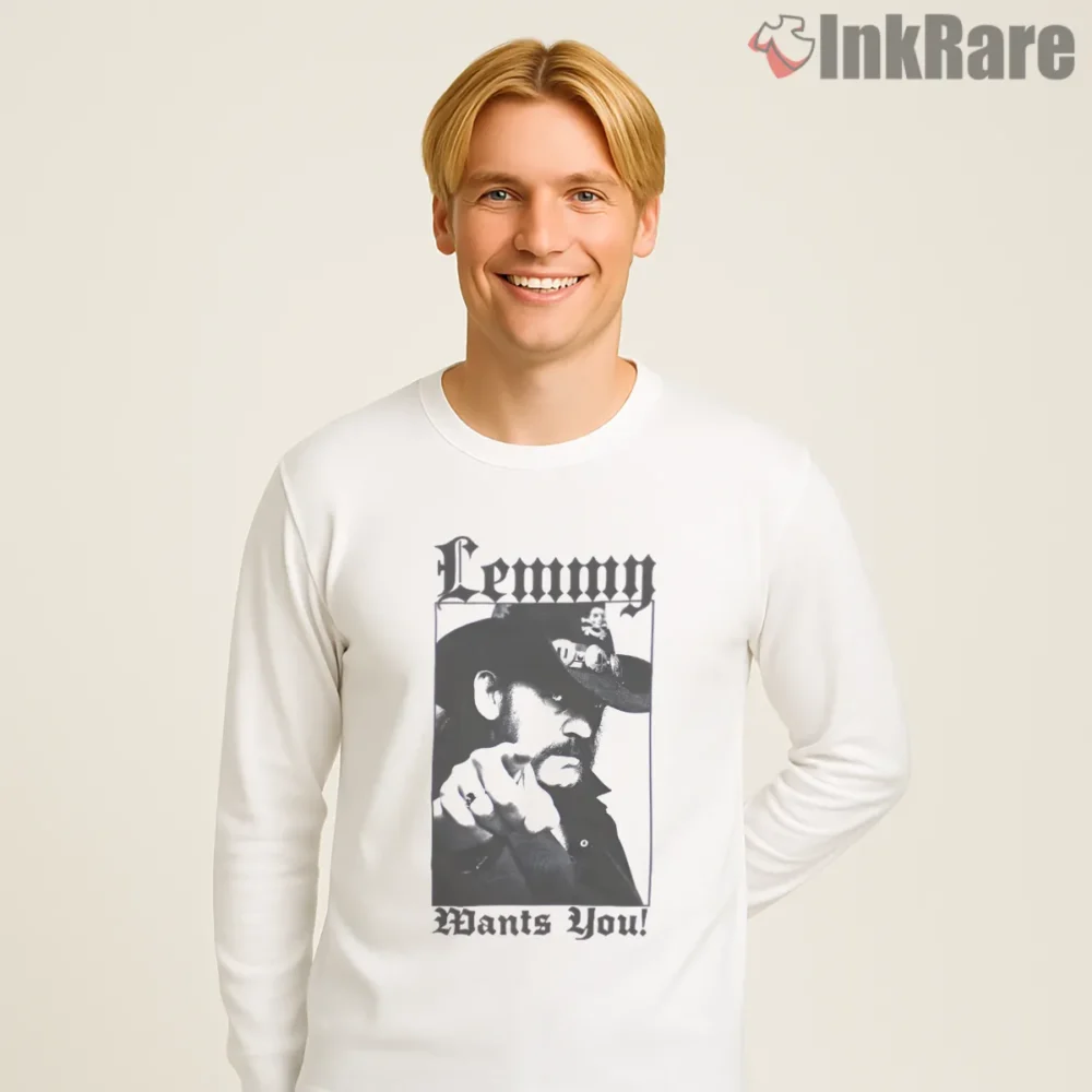 Lemmy Wants You Motorhead Recruitment Poster Shirt on white long sleeve shirt for men graphic tee