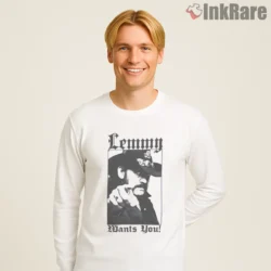 Lemmy Wants You Motorhead Recruitment Poster Shirt on white long sleeve shirt for men graphic tee