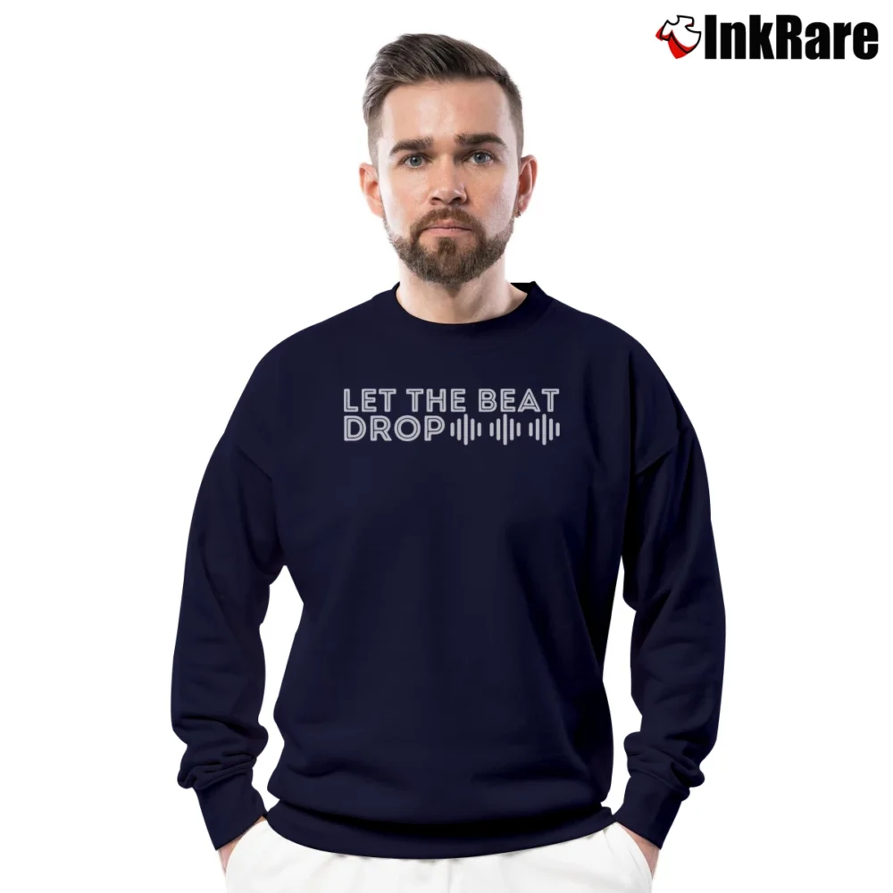 Men’s let the beat drop edm music rave Crewneck Sweatshirt in navy | Cozy Fabric, Clean Style