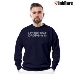 Men’s let the beat drop edm music rave Crewneck Sweatshirt in navy | Cozy Fabric, Clean Style