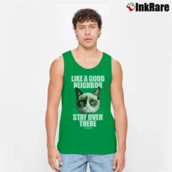 Men’s Like A Good Neighbor Stay Over There Funny Tank Top in irish green | Breathable, Active-Friendly Design