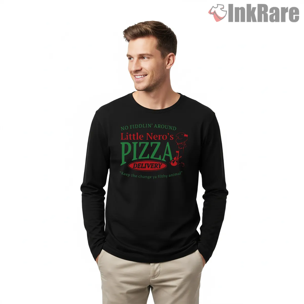 Little Neros Pizza Keep The Change Shirt on black long sleeve shirt for men graphic tee