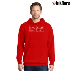 Men’s live laugh limp bizkit funny band slogan Pullover Hoodie in red | Cozy, Durable, Modern Fit